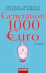 Generation 1000 Euro Cover des Buches Generation 1000 Euro (ISBN: 9783442468416)