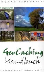 Geocaching Handbuch Cover des Buches Geocaching Handbuch (ISBN: 9783833415401)