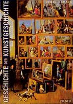 Geschichte der Kunstgeschichte Cover des Buches Geschichte der Kunstgeschichte (ISBN: 9783791310565)
