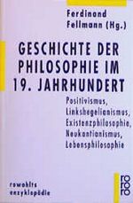 Geschichte der Philosophie im 19. Jahrhundert Cover des Buches Geschichte der Philosophie im 19. Jahrhundert (ISBN: 9783499555404)