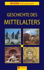Geschichte des Mittelalters Cover des Buches Geschichte des Mittelalters (ISBN: 9783817459681)