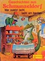 Geschichten aus Schmunzeldorf. 3 Expl. a DM 14.80 Cover des Buches Geschichten aus Schmunzeldorf. 3 Expl. a DM 14.80 (ISBN: 9783614517904)