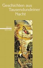 Geschichten aus Tausendundeiner Nacht. Cover des Buches Geschichten aus Tausendundeiner Nacht. (ISBN: 9783150535608)
