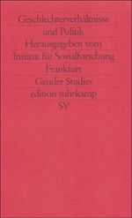 Geschlechterverhältnisse und Politik Cover des Buches Geschlechterverhältnisse und Politik (ISBN: 9783518117309)