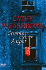 Gespenster meiner Angst Cover des Buches Gespenster meiner Angst (ISBN: 9783404153299)