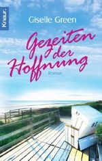 Gezeiten der Hoffnung Cover des Buches Gezeiten der Hoffnung (ISBN: 9783426502259)