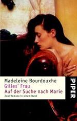 Gilles' Frau. Auf der Suche nach Marie Cover des Buches Gilles' Frau. Auf der Suche nach Marie (ISBN: 9783492235495)