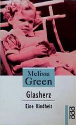 Glasherz Cover des Buches Glasherz (ISBN: 9783498024796)