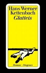 Glatteis Cover des Buches Glatteis (ISBN: 9783257237085)