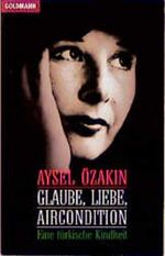 Glaube, Liebe, Aircondition Cover des Buches Glaube, Liebe, Aircondition (ISBN: 9783442427468)