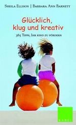 Glücklich, klug und kreativ Cover des Buches Glücklich, klug und kreativ (ISBN: 9783822506042)