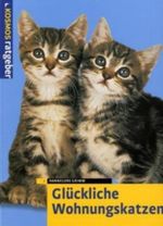 Glückliche Wohnungskatzen Cover des Buches Glückliche Wohnungskatzen (ISBN: 9783440089743)