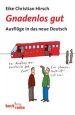 Gnadenlos gut Cover des Buches Gnadenlos gut (ISBN: 9783406547676)