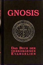 Gnosis Cover des Buches Gnosis (ISBN: 9783860474778)