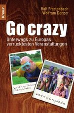 Go crazy Cover des Buches Go crazy (ISBN: 9783426782422)