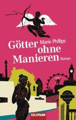 Götter ohne Manieren Cover des Buches Götter ohne Manieren (ISBN: 9783442472925)