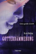 Götterdämmerung - Sonderformat Großschrift Cover des Buches Götterdämmerung - Sonderformat Großschrift (ISBN: 9783862545629)