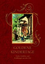 Goldene Kindertage Cover des Buches Goldene Kindertage (ISBN: 9783809417699)