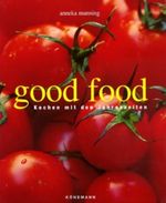 good food Cover des Buches good food (ISBN: 9783829074964)