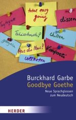 Goodbye Goethe Cover des Buches Goodbye Goethe (ISBN: 9783451058288)