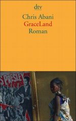 GraceLand Cover des Buches GraceLand (ISBN: 9783423135740)