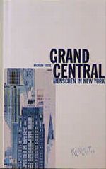 Grand Central Cover des Buches Grand Central (ISBN: 9783462027525)