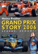 Grand Prix Story 2006 Cover des Buches Grand Prix Story 2006 (ISBN: 9783701730216)