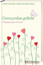 Grenzenlos geliebt Cover des Buches Grenzenlos geliebt (ISBN: 9783417264326)