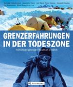 Grenzerfahrungen in der Todeszone Cover des Buches Grenzerfahrungen in der Todeszone (ISBN: 9783765450235)
