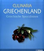 Griechenland, Griechische Spezialitäten Cover des Buches Griechenland, Griechische Spezialitäten (ISBN: 9783833145056)