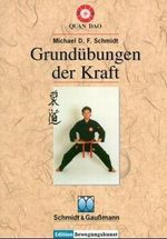 Grundübungen der Kraft Cover des Buches Grundübungen der Kraft (ISBN: 9783933928009)