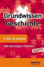 Grundwissen Geschichte Cover des Buches Grundwissen Geschichte (ISBN: 9783580640125)