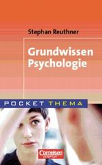 Grundwissen Psychologie Cover des Buches Grundwissen Psychologie (ISBN: 9783589215423)