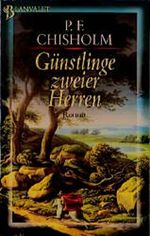 Günstlinge zweier Herren. Cover des Buches Günstlinge zweier Herren. (ISBN: 9783442350209)