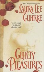 Guilty Pleasures Cover des Buches Guilty Pleasures (ISBN: 9780060541743)