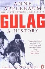 Gulag Cover des Buches Gulag (ISBN: 9780140283105)
