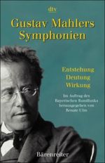 Gustav Mahlers Symphonien Cover des Buches Gustav Mahlers Symphonien (ISBN: 9783423308274)