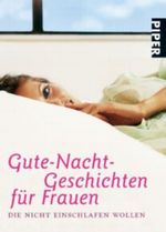 Gute-Nacht-Geschichten für Frauen, die nicht einschlafen wollen Cover des Buches Gute-Nacht-Geschichten für Frauen, die nicht einschlafen wollen (ISBN: 9783492243841)