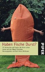 Haben Fische Durst? Cover des Buches Haben Fische Durst? (ISBN: 9783492249881)