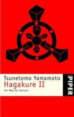 Hagakure II Cover des Buches Hagakure II (ISBN: 9783492233491)