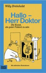 Hallo, Herr Doktor! Cover des Buches Hallo, Herr Doktor! (ISBN: 9783404600441)