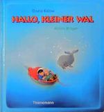Hallo, kleiner Wal Cover des Buches Hallo, kleiner Wal (ISBN: 9783522432313)