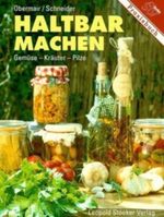 Haltbarmachen Cover des Buches Haltbarmachen (ISBN: 9783702010317)