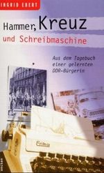 Hammer, Kreuz und Schreibmaschine Cover des Buches Hammer, Kreuz und Schreibmaschine (ISBN: 9783789312243)
