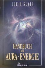 Handbuch der Aura-Energie Cover des Buches Handbuch der Aura-Energie (ISBN: 9783762607335)