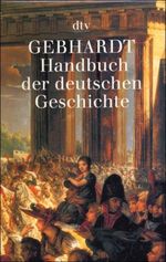 Handbuch der deutschen Geschichte, 22 Bde. Cover des Buches Handbuch der deutschen Geschichte, 22 Bde. (ISBN: 9783423590020)