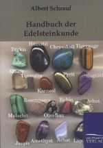 Handbuch der Edelsteinkunde Cover des Buches Handbuch der Edelsteinkunde (ISBN: 9783864441882)