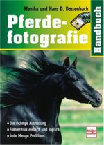 Handbuch Pferdefotografie Cover des Buches Handbuch Pferdefotografie (ISBN: 9783275013852)