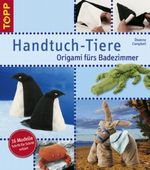 Handtuch-Tiere Cover des Buches Handtuch-Tiere (ISBN: 9783772455070)