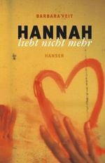 Hannah liebt nicht mehr Cover des Buches Hannah liebt nicht mehr (ISBN: 9783446204423)